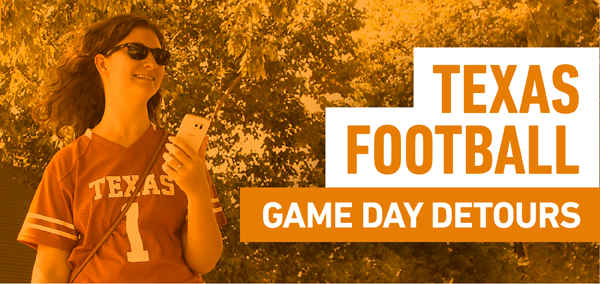 UT gameday detours