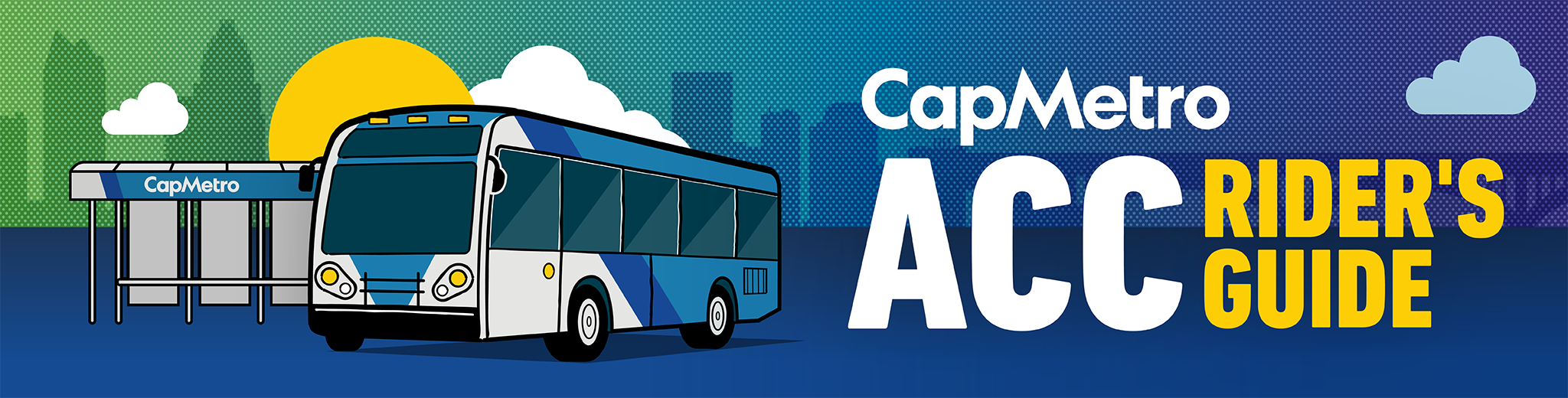 Graphic banner of Austin and a CapMetro Bus and text that says ACC rider's guide